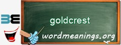WordMeaning blackboard for goldcrest